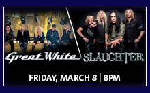 GREAT WHITE / SLAUGHTER