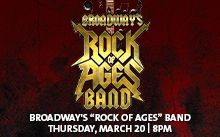 BROADWAY'S ROCK OF AGES